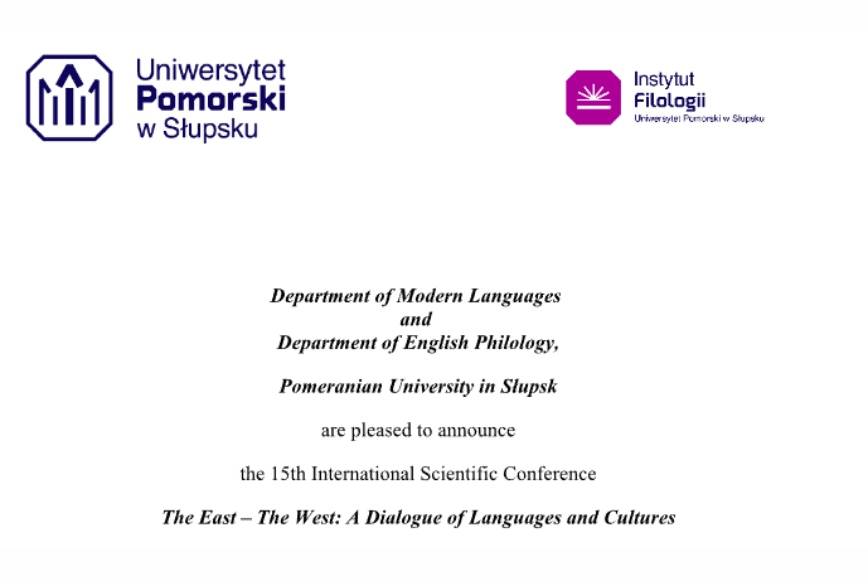 the 15th International Scientific Conference The East – The West: A Dialogue of Languages and Cultures